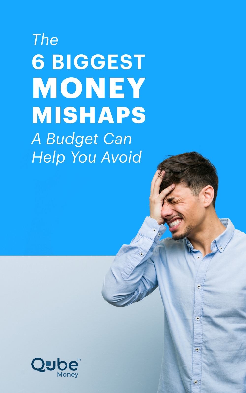 The 6 Biggest Money Mistakes To Avoid [Here's How] - The Qube Money Blog