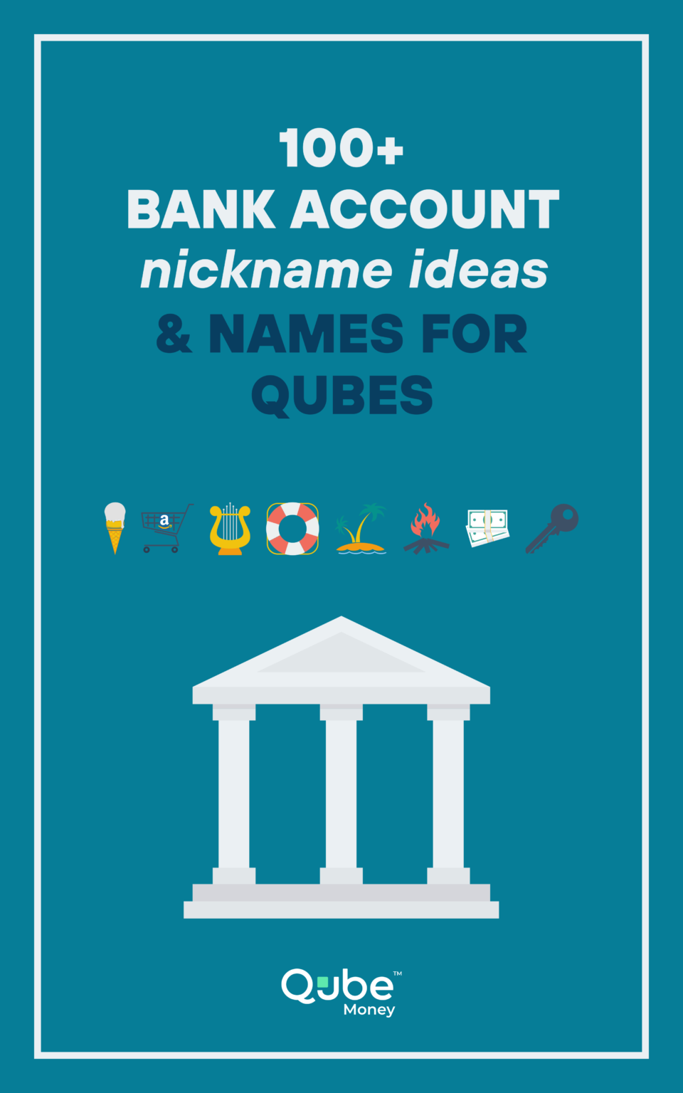 100-bank-account-nicknames-names-for-qubes-the-qube-money-blog