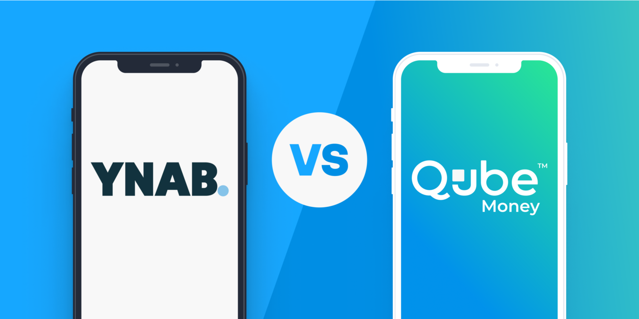 Qube vs. YNAB: Which One Should You Choose?